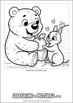 Free printable bear themed colouring page of a bear. Colour in Rupert Boy And Missy May.