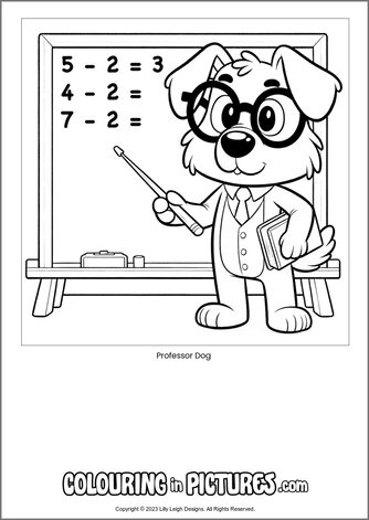 Free printable dog colouring in picture of Professor Dog